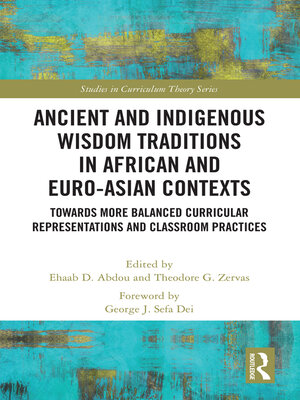 cover image of Ancient and Indigenous Wisdom Traditions in African and Euro-Asian Contexts